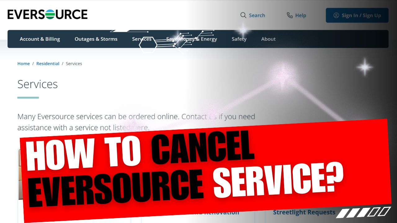 How to Cancel Eversource Service