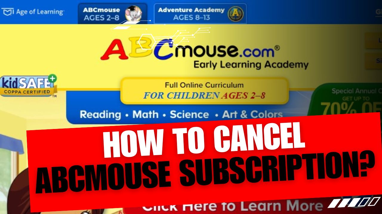 How To Cancel ABCmouse Subscription