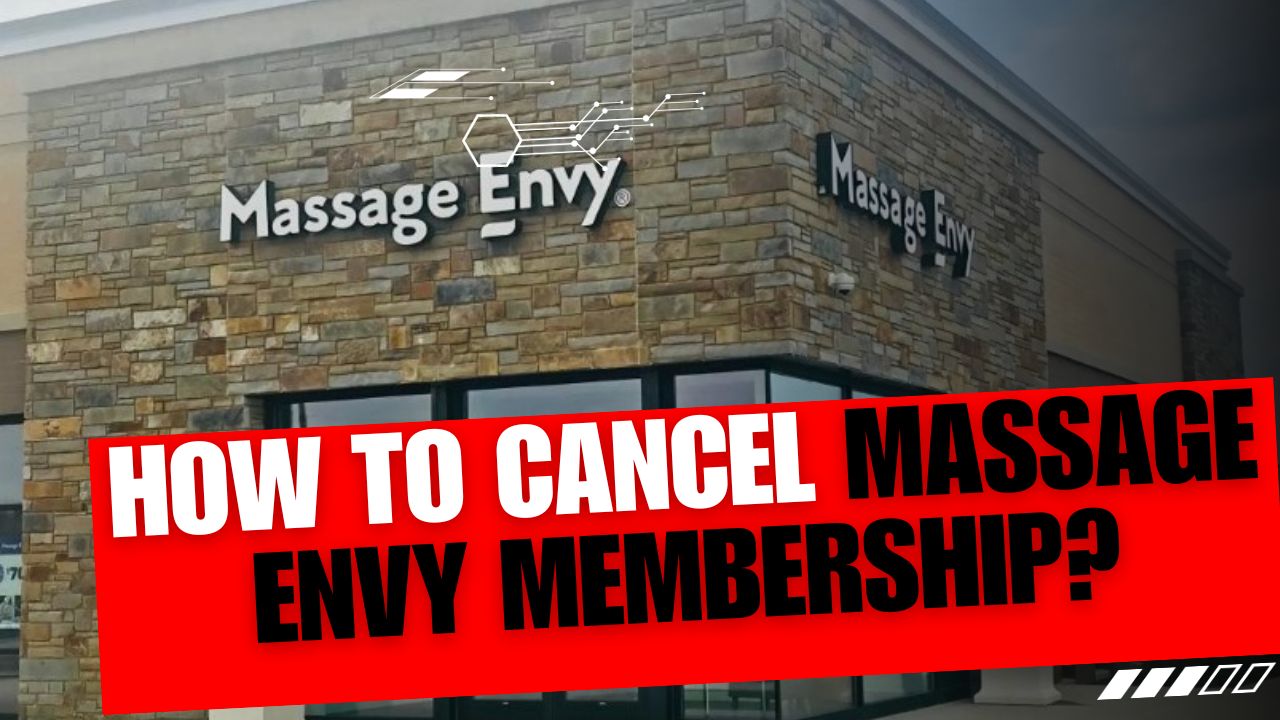 How To Cancel Massage Envy Membership