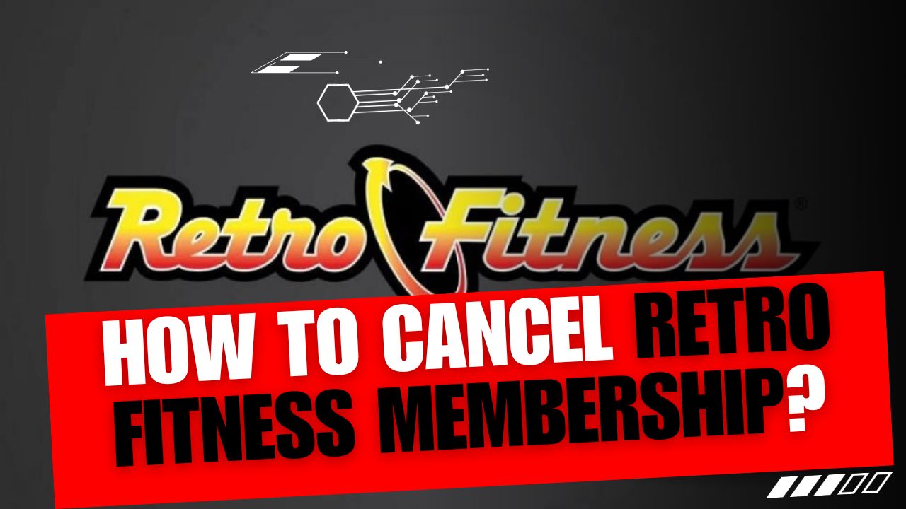 How To Cancel Retro Fitness Membership