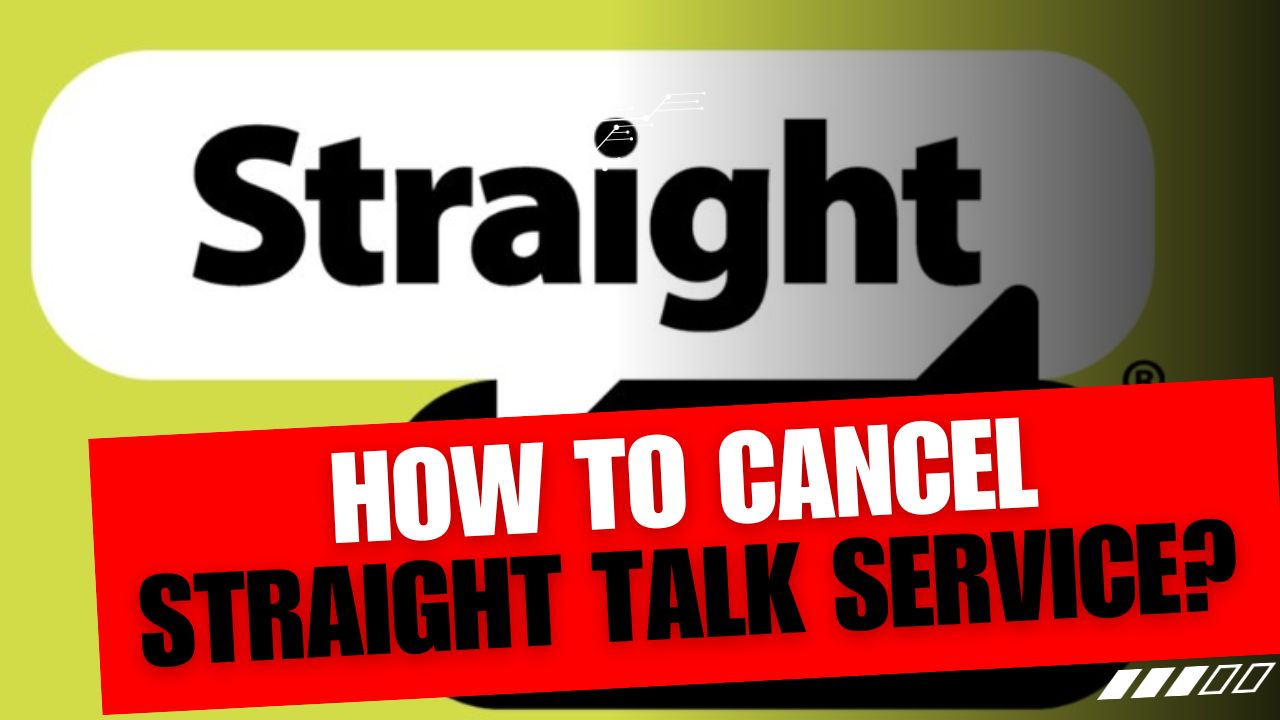 How To Cancel Straight Talk Service