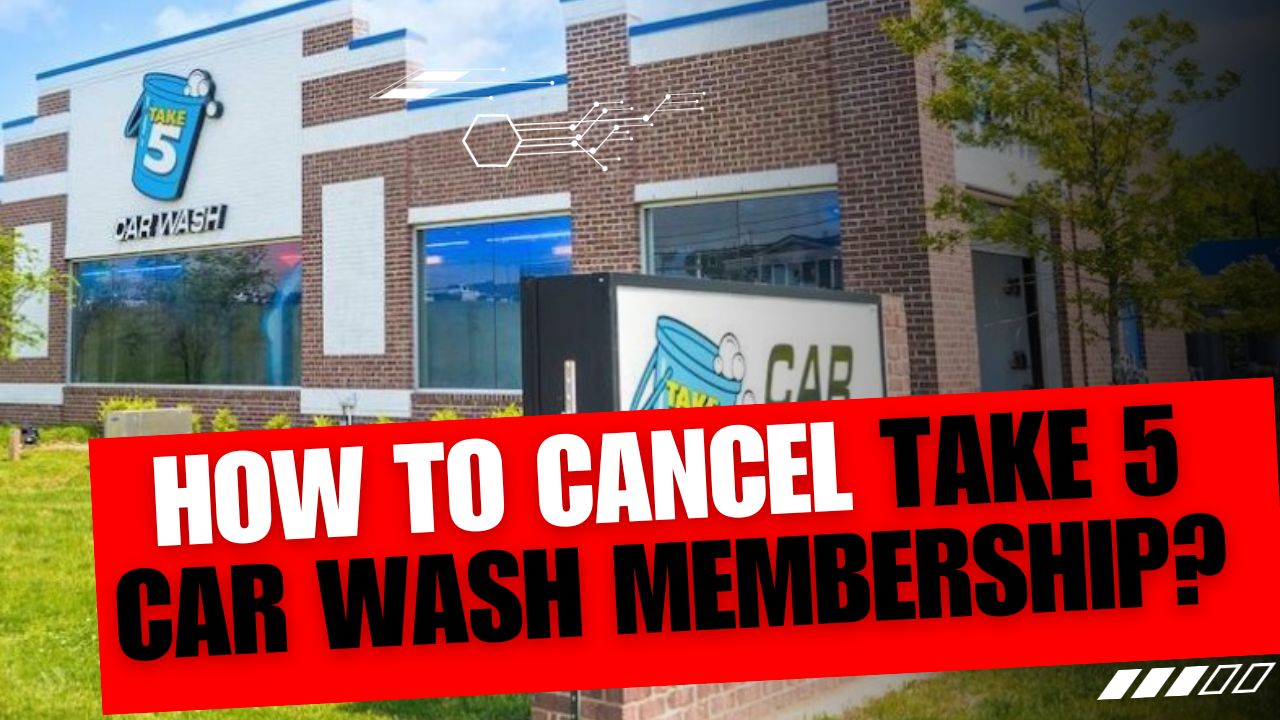 How To Cancel Take 5 Car Wash Membership