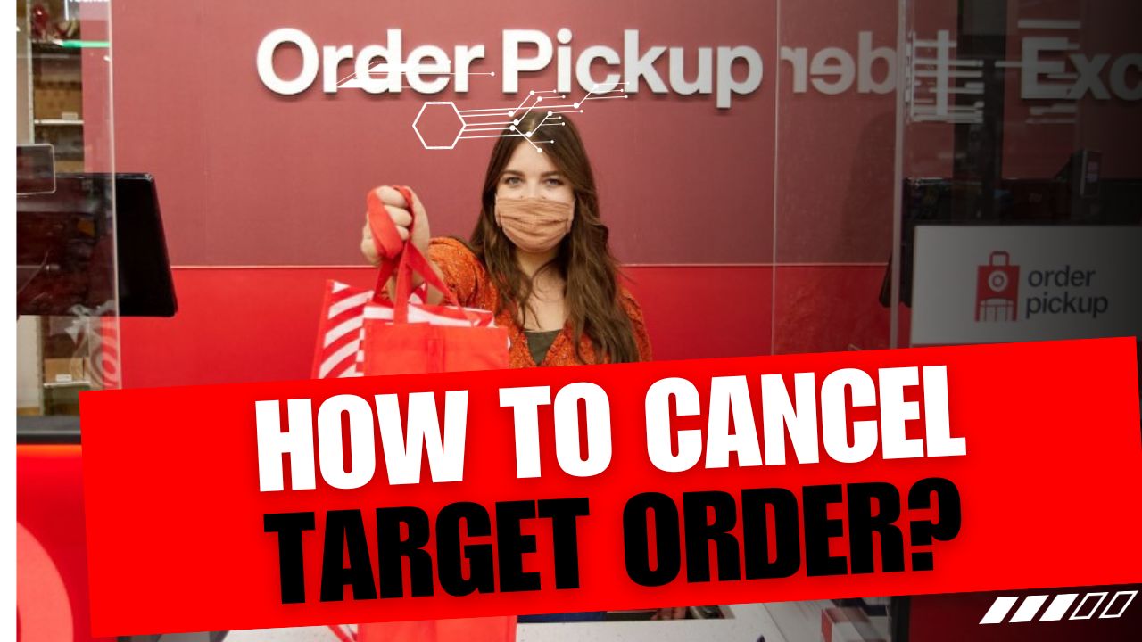 How To Cancel Target Order