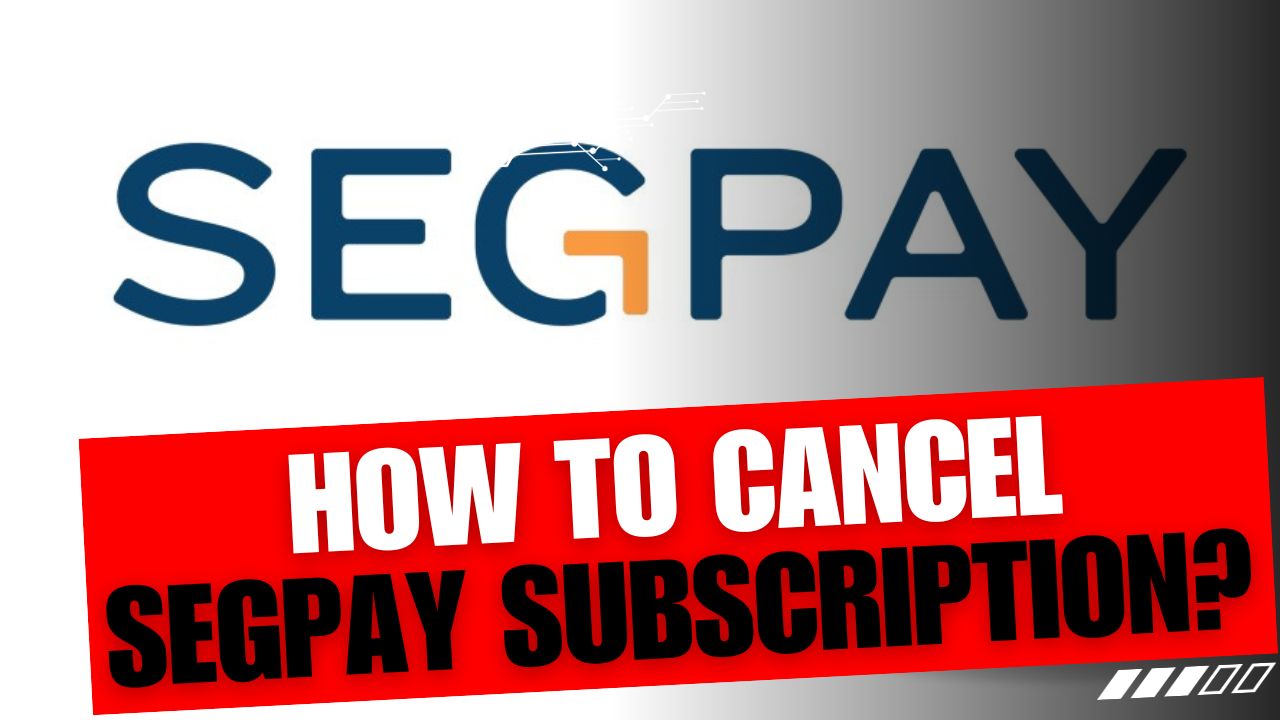 Segpay subscription cancel