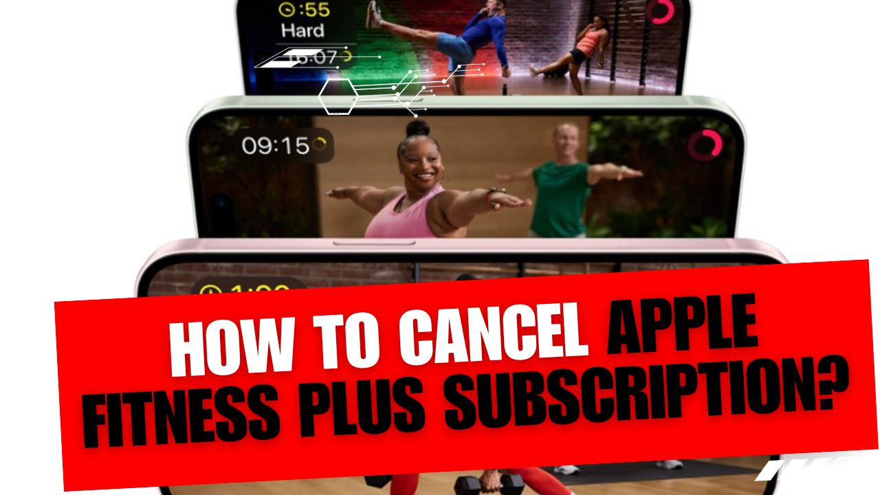How To Cancel Apple Fitness Plus Subscription