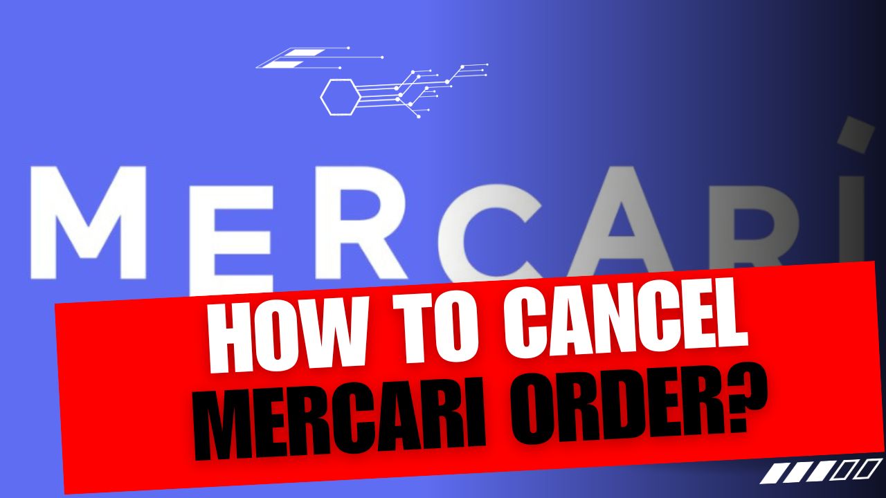 How To Cancel Mercari Order