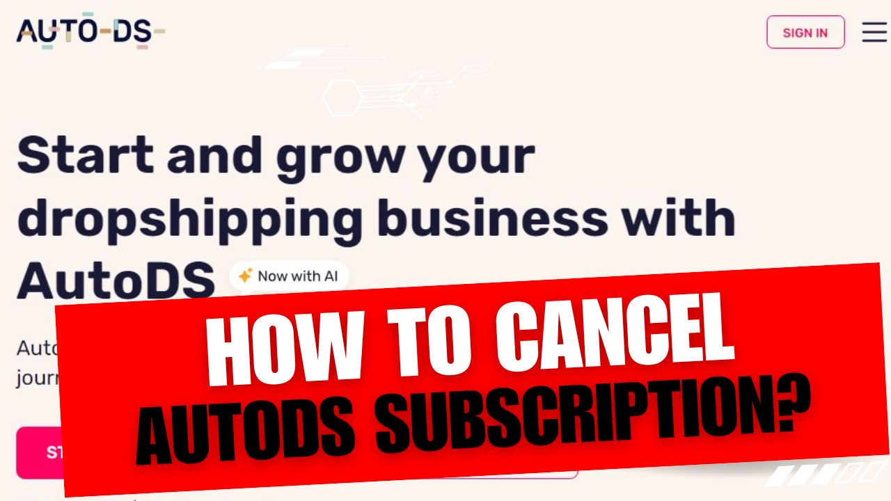 How To Cancel AutoDS Subscription