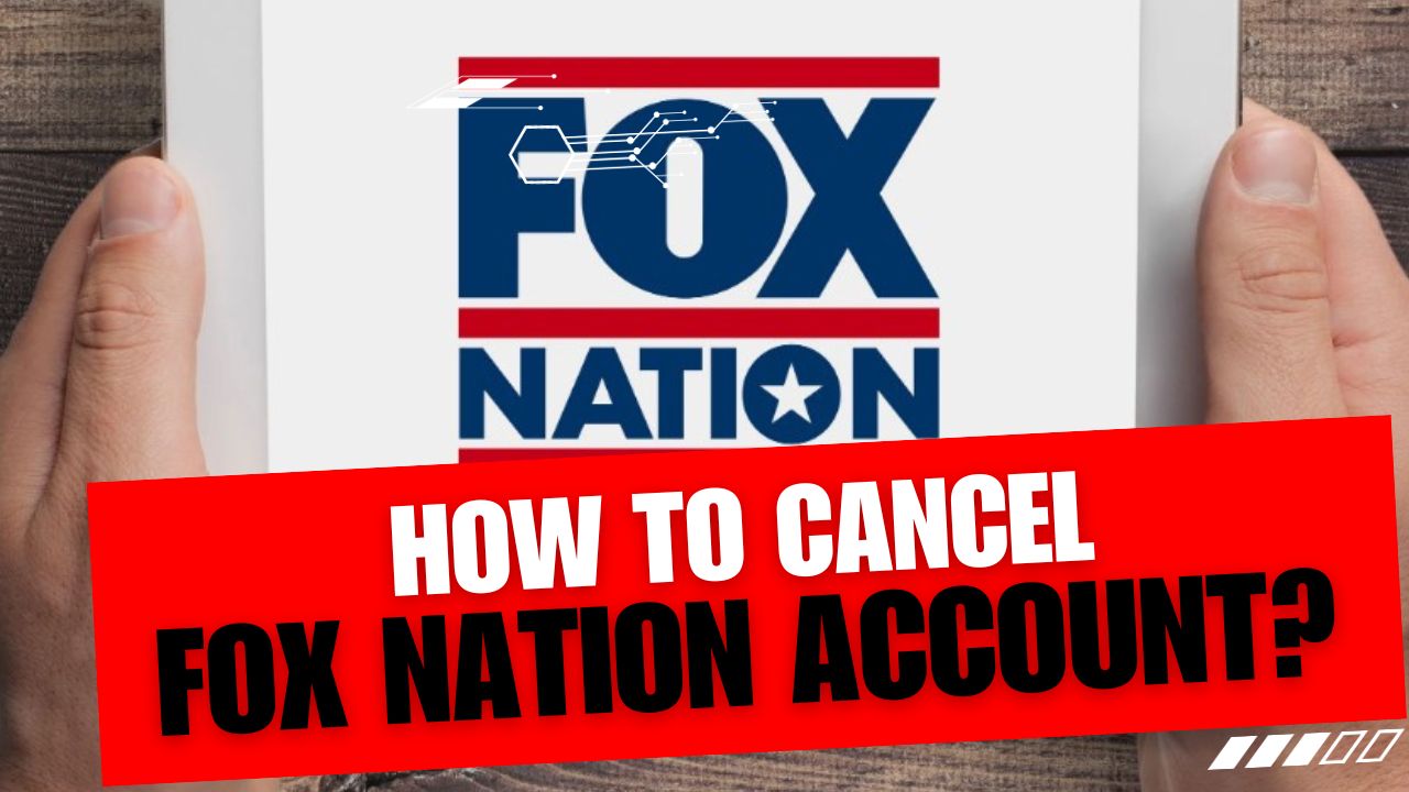 How To Cancel Fox Nation Account