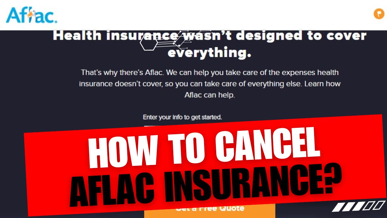 How To Cancel AFLAC Insurance
