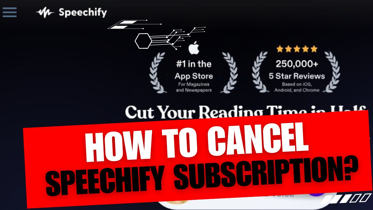 How To Cancel Speechify Subscription