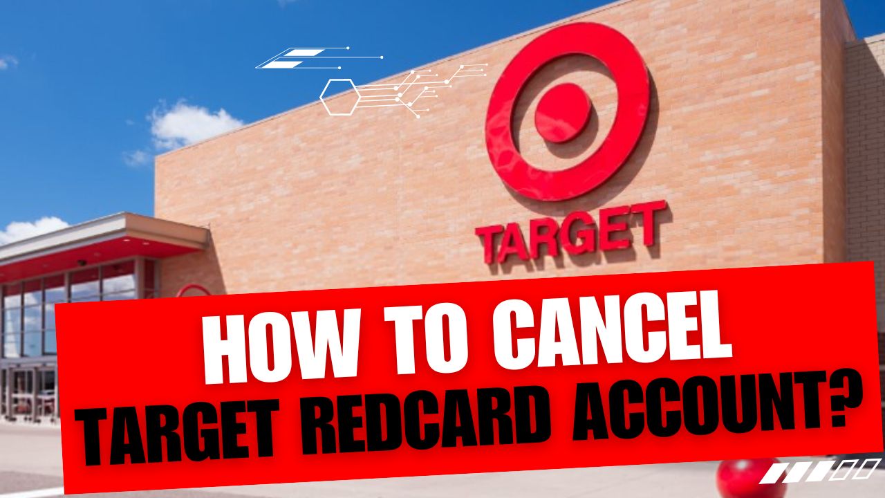 How To Cancel Target Redcard Account