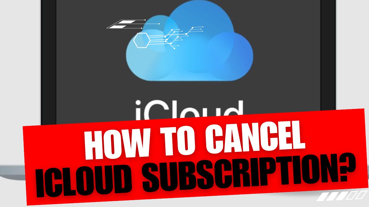 How To Cancel iCloud Subscription