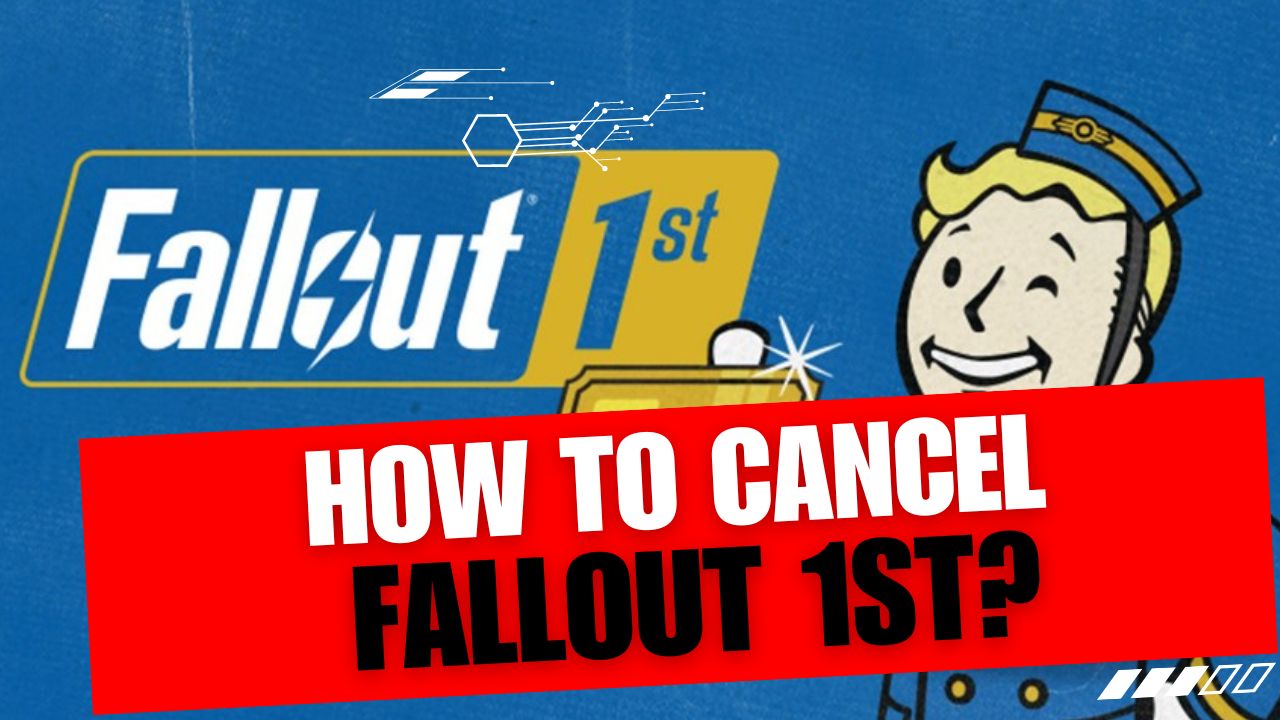 How To Cancel Fallout 1st